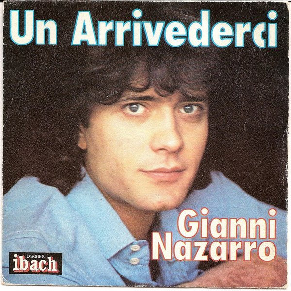 Gianni Nazzaro - Un Arrivederci | Disques Ibach (60 054)