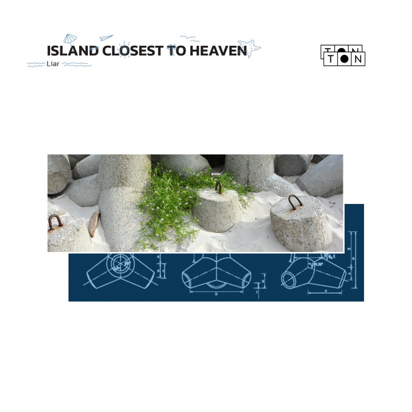 Liar - Island Closest To Heaven | TON TON (TONTON03) - main Liar - Island Closest To Heaven | TON TON (TONTON03) - main