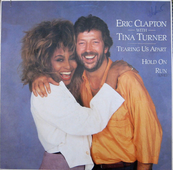 Eric Clapton With Tina Turner - Tearing Us Apart | Duck Records (920 718-0) Eric Clapton With Tina Turner - Tearing Us Apart | Duck Records (920 718-0)