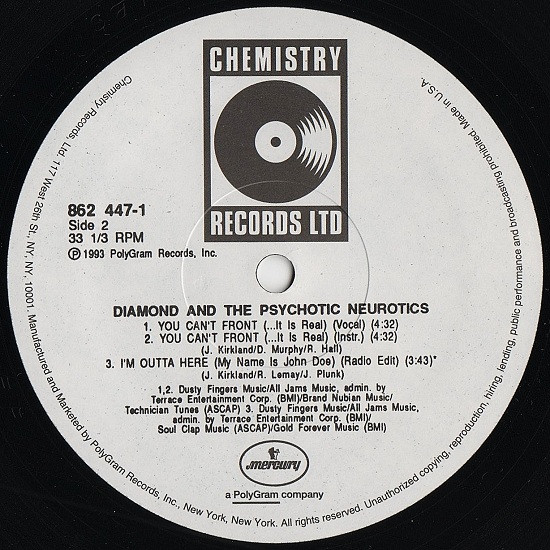Diamond D And The Psychotic Neurotics - What U Heard | Chemistry Records Ltd (862-447-1) - 4