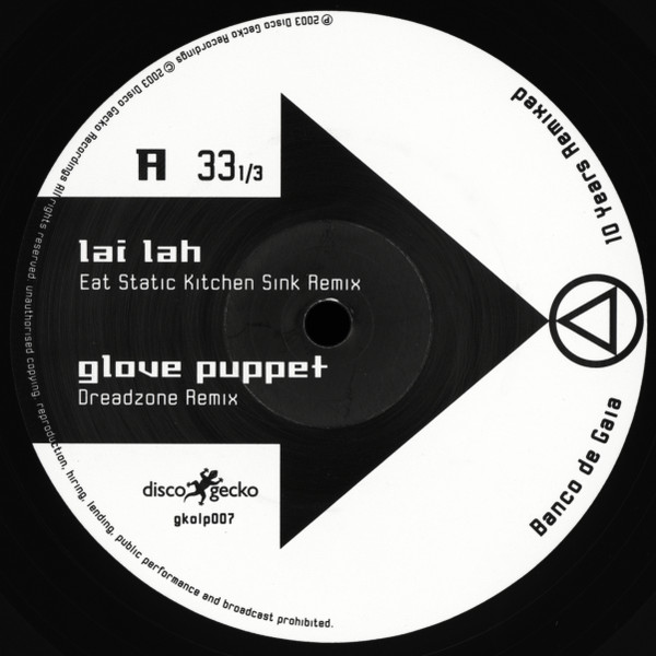 Banco De Gaia - 10 Years (Remixed) | Disco Gecko (GKOLP007) Banco De Gaia - 10 Years (Remixed) | Disco Gecko (GKOLP007)