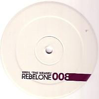 Vinyl - The Weasel | Rebelone (REBELONE 008)