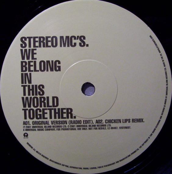 Stereo MC's - We Belong In This World Together | Island Records (12STEREO7) - 3