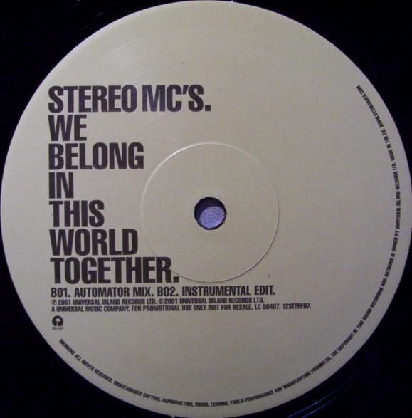 Stereo MC's - We Belong In This World Together | Island Records (12STEREO7) - 4