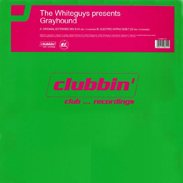 The Whiteguys - Grayhound | Clubbin' Records (CLUBBIN 070)