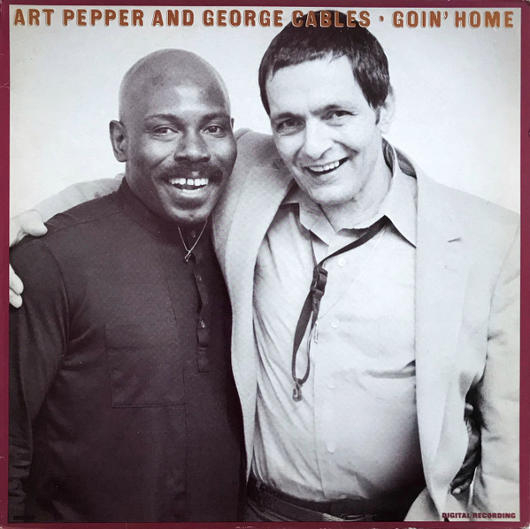 Art Pepper And George Cables - Goin' Home | Galaxy (NM 3005)