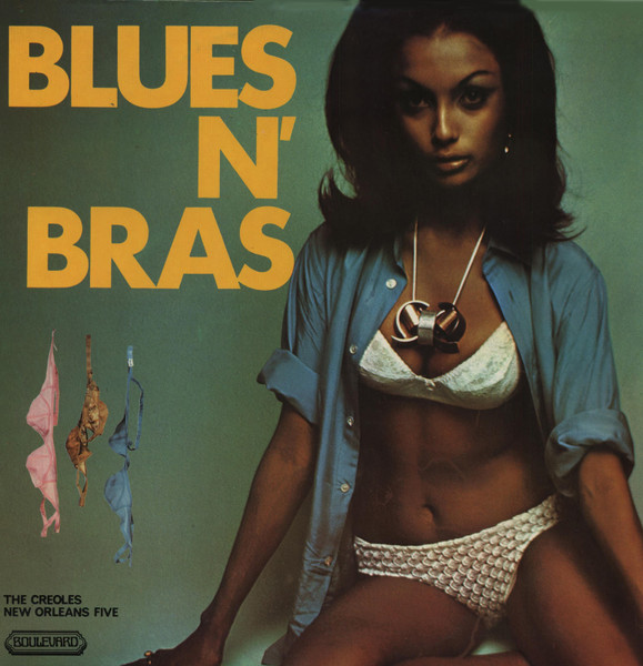 The Creoles , New Orleans Five - Blues N' Bras | Boulevard (4065)