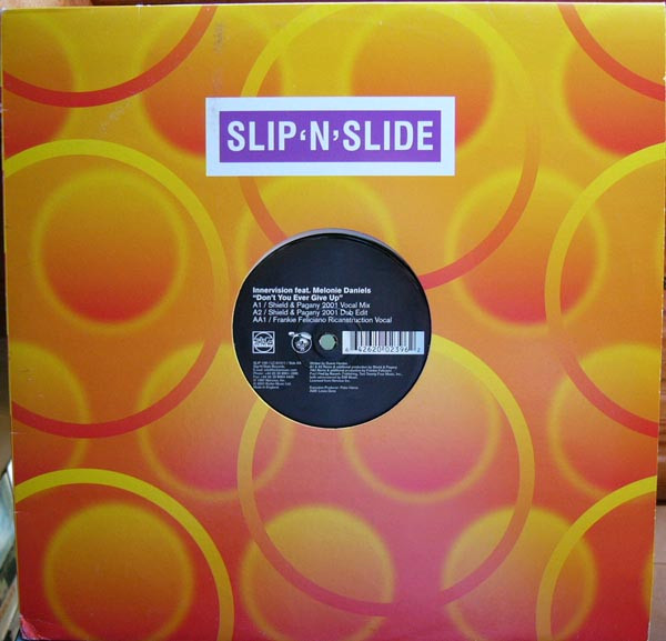 Innervision Feat. Melonie Daniels - Don't You Ever Give Up | Slip 'n' Slide (SLIP 139)