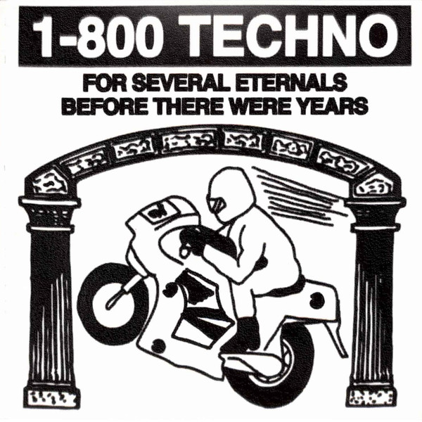 1-800-Techno - For Several Eternals Before There Were Years | Public Possession (PP123)