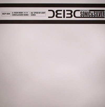Sonic & Silver - Rush Hour (Sonic & Silver Remix) / Speed Of Light | BC Presents... (BCP 004)