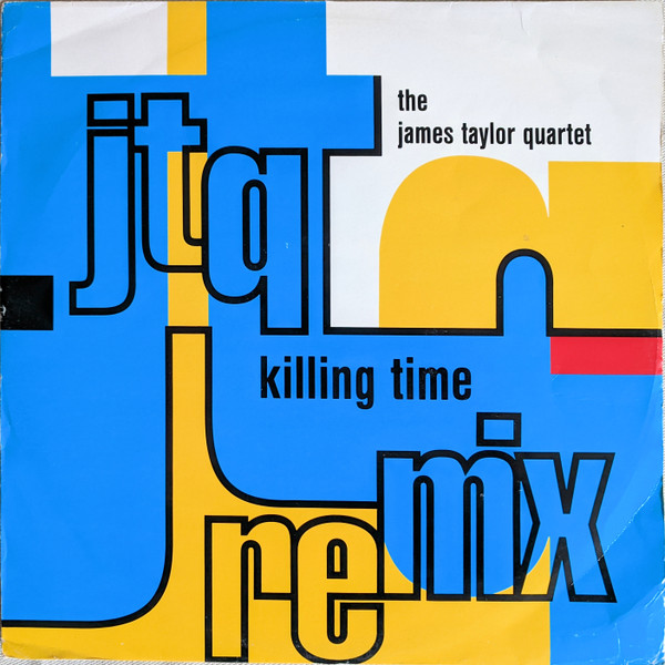 The James Taylor Quartet - Killing Time Remix | Urban (URBXR 61) - main