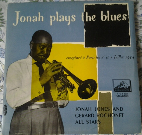 Jonah Jones And Gérard Pochonet All Stars - Jonah Plays The Blues | La Voix De Son Maître (FFLP 1039)