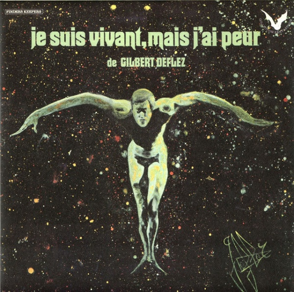Gilbert Deflez - Je Suis Vivant, Mais J'Ai Peur | Finders Keepers Records (FKR034LP)