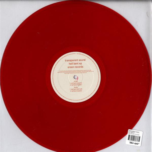 Transparent Sound - Hell Bent EP | Orson Records (orson 008)