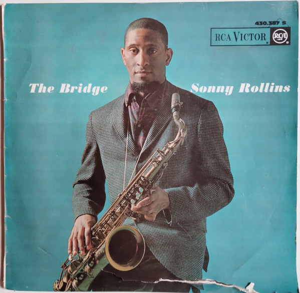 Sonny Rollins - The Bridge | RCA Victor (430.387)