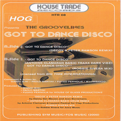 House Of Glass Present The Groovelines - Got To Dance Disco | House Trade Records (HTR 08)
