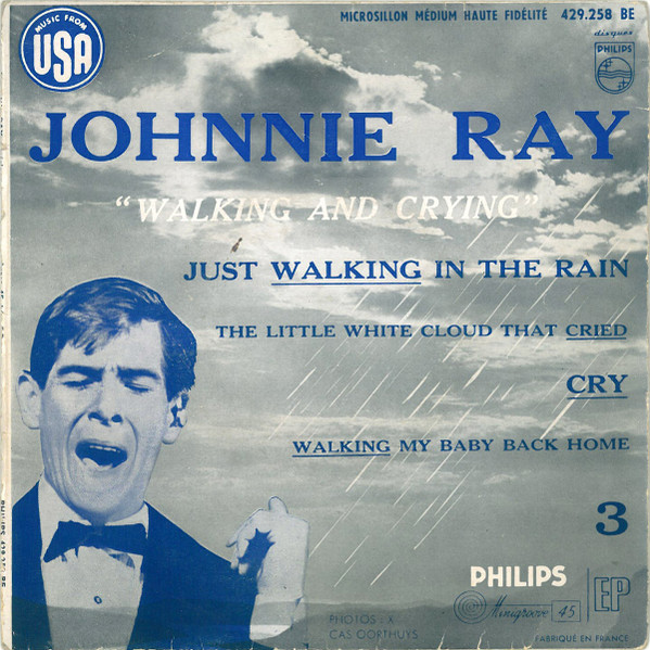 Johnnie Ray - Walking And Crying | Philips (429.258 BE)
