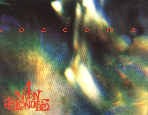 4 Non Blondes - Spaceman | Interscope Records (A8349T) - main