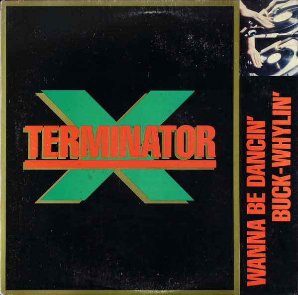 Terminator X - Wanna Be Dancin' | P.R.O. Division (44 73507)