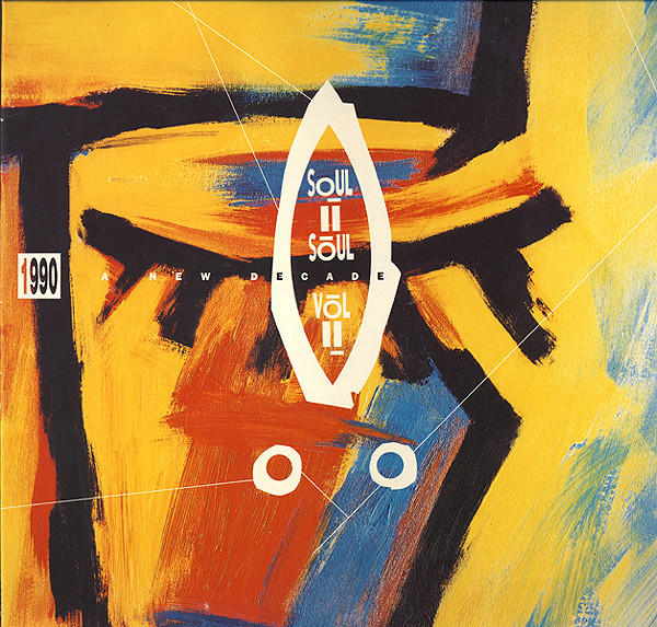 Soul II Soul - Vol. II - 1990 A New Decade | 10 Records (DIX 90) - main Soul II Soul - Vol. II - 1990 A New Decade | 10 Records (DIX 90) - main