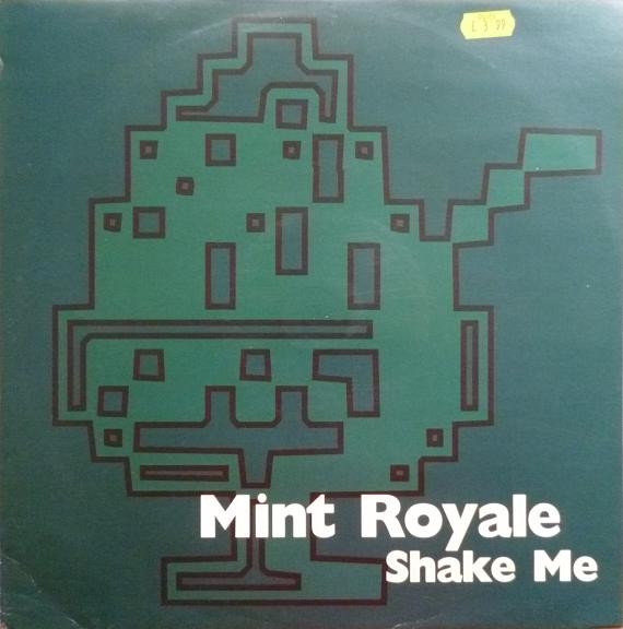 Mint Royale - Shake Me | Faith & Hope Records Limited (FH12010)