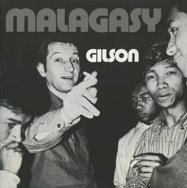 Malagasy / Gilson - Malagasy | SouffleContinu Records (FFL066)
