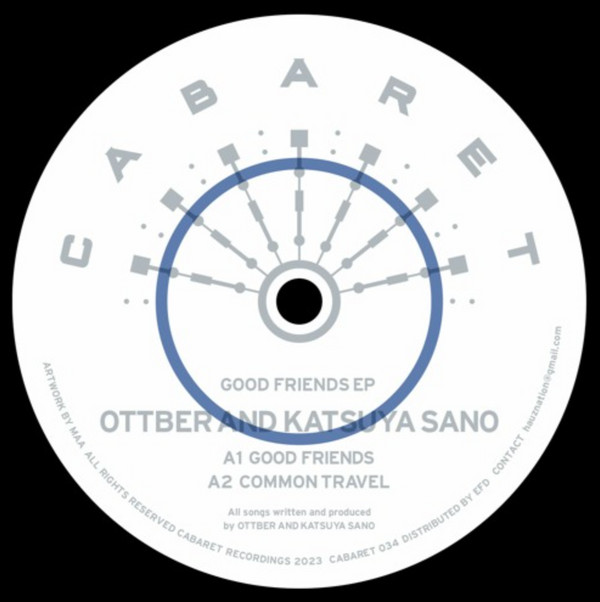 Ottber , Katsuya Sano - Good Friends EP | CABARET Recordings (CABARET 034)