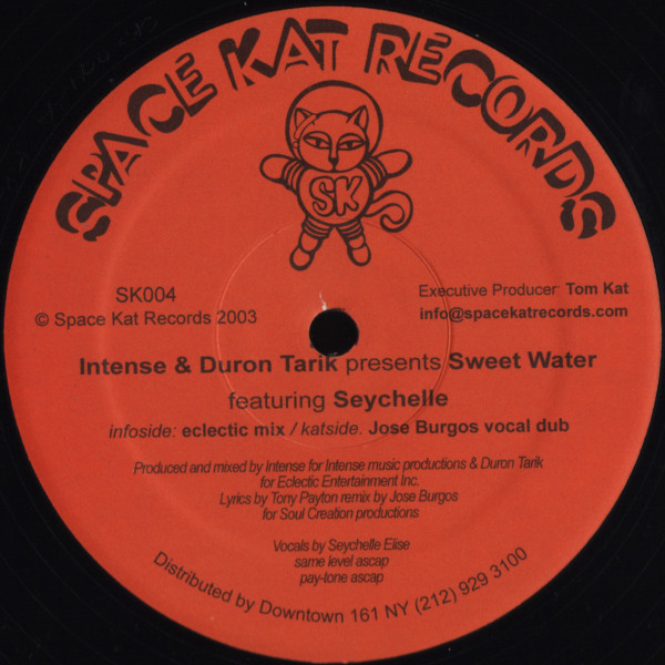 Intense & Duron Tarik Featuring Seychelle - Sweet Water | Space Kat Records (SK004) - main