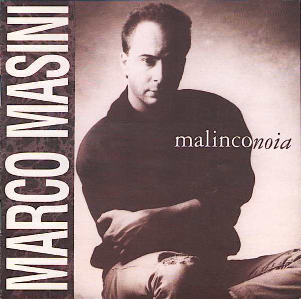 Marco Masini - Malinconoia | Ricordi (CDMRL 6433) - main