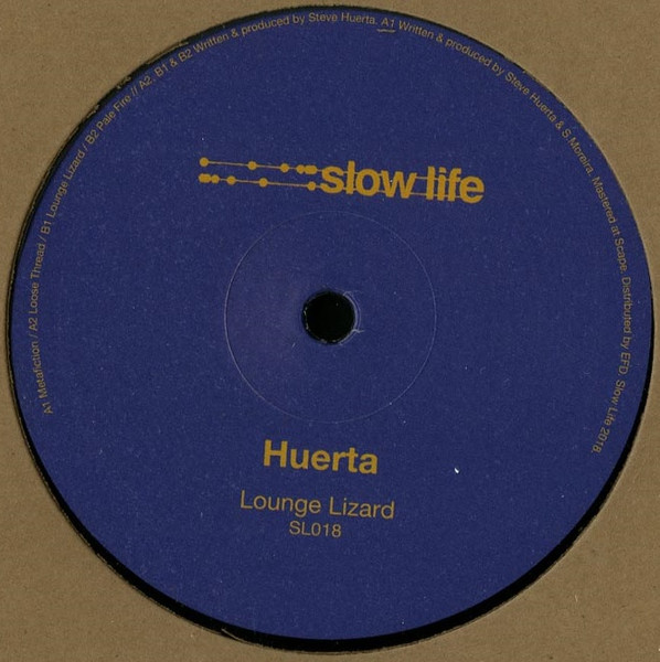 Steve Huerta - Lounge Lizard | SLOW LIFE (SL018)