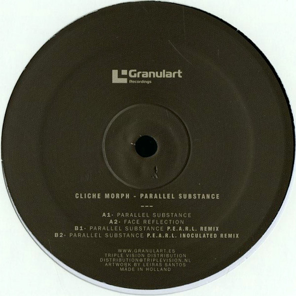 Cliche Morph - Parallel Substance | Granulart Recordings (GR009)