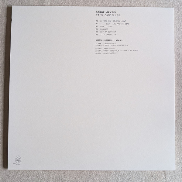 Serge Geyzel - It's Cancelled | Adepta Editions (AEX-03)
