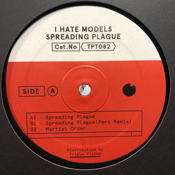 I Hate Models - Spreading Plague | Perc Trax (TPT082)