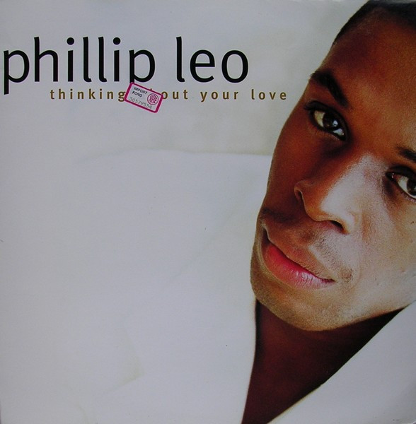 Phillip Leo - Thinking About Your Love | EMI United Kingdom (12 EM 358)