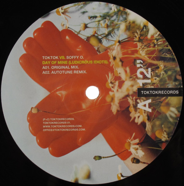 Toktok vs. Soffy O. - Day Of Mine (Ludicrous Idiots) | Toktok Records (TOKTOK001-6) - 2 Toktok vs. Soffy O. - Day Of Mine (Ludicrous Idiots) | Toktok Records (TOKTOK001-6) - 2