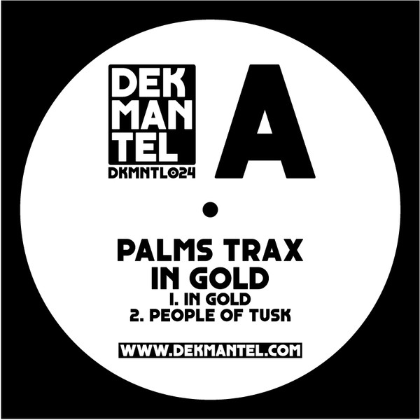 Palms Trax - In Gold | Dekmantel (DKMNTL024) - 2