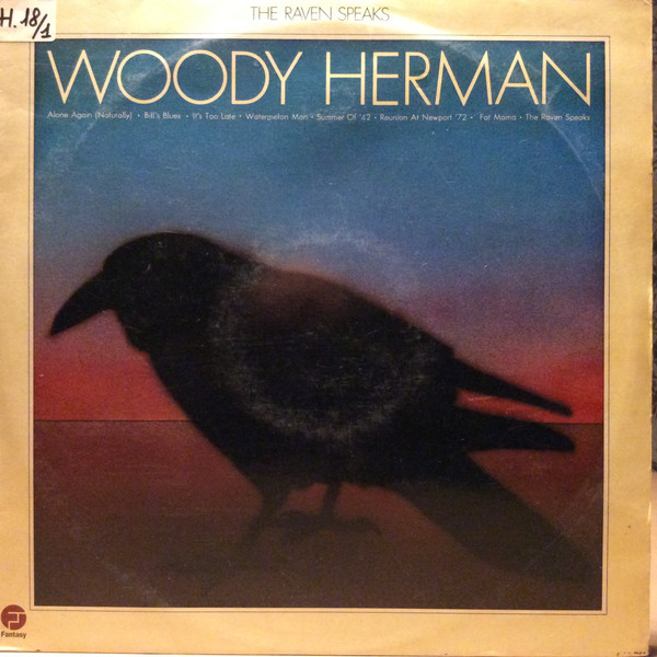 Woody Herman - The Raven Speaks | Fantasy (AMI 9416/MLCS 9343) - main