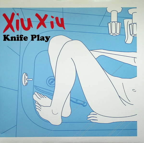 Xiu Xiu - Knife Play | Absolutely Kosher Records (AK018) Xiu Xiu - Knife Play | Absolutely Kosher Records (AK018)