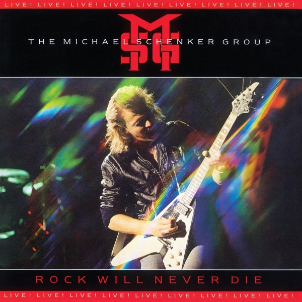 The Michael Schenker Group - Rock Will Never Die | Chrysalis (CUX 1470) The Michael Schenker Group - Rock Will Never Die | Chrysalis (CUX 1470)