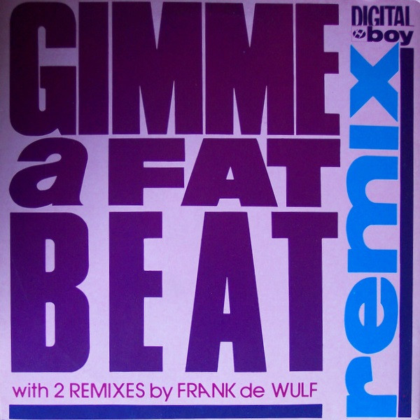 Digital Boy - Gimme A Fat Beat (Remix) / Kokko | Music Man Records (MMI 9027) - main