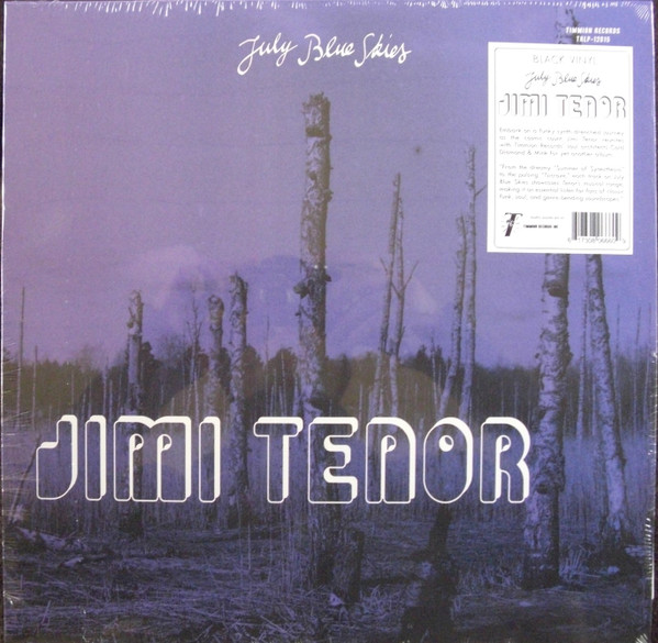 Jimi Tenor - July Blue Skies | Timmion Records (TRLP-12015)