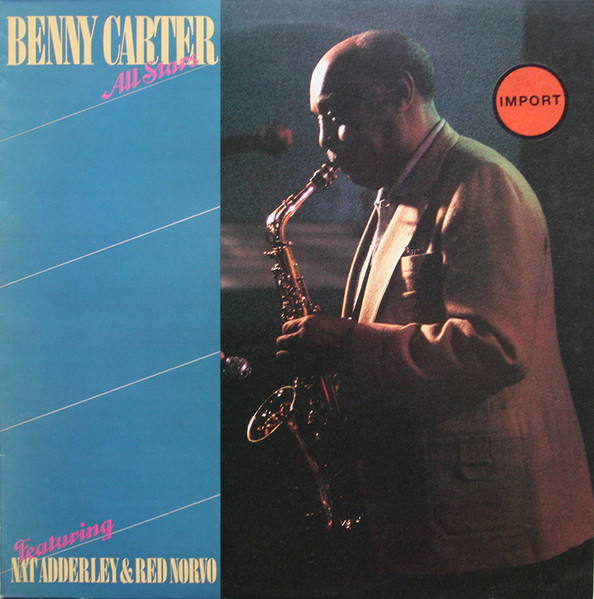 Benny Carter And His Orchestra Featuring Nat Adderley & Red Norvo - Benny Carter All Stars Featuring Nat Adderley & Red Norvo | Sonet (SNTF-947)