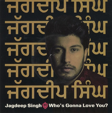Jagdeep Singh - Who's Gonna Love You? | More Protein (PROT 17-12)