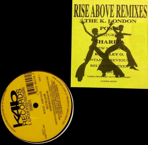 K London Posse Featuring Sharita - Rise Above | K4B Records (K4B 017) - 4 K London Posse Featuring Sharita - Rise Above | K4B Records (K4B 017) - 4