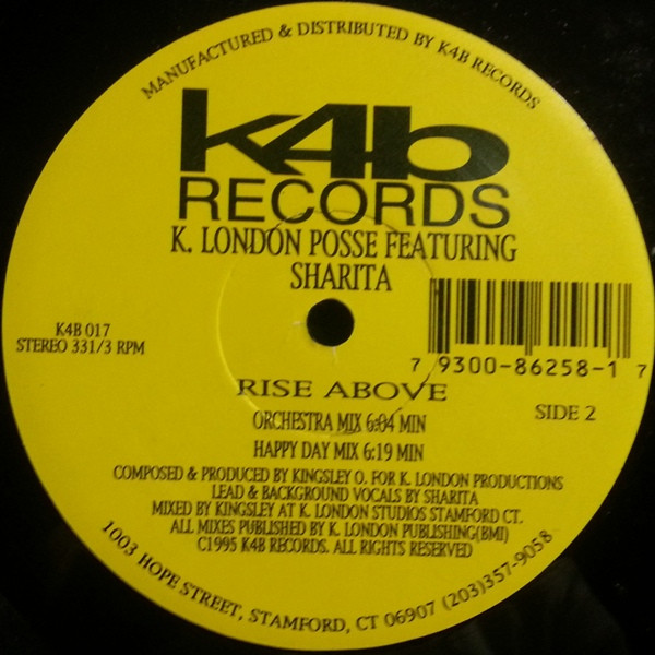K London Posse Featuring Sharita - Rise Above | K4B Records (K4B 017) - 3 K London Posse Featuring Sharita - Rise Above | K4B Records (K4B 017) - 3