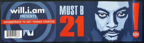 Will I Am - Must Be 21 | BBE (BBE BG 12 006) - main