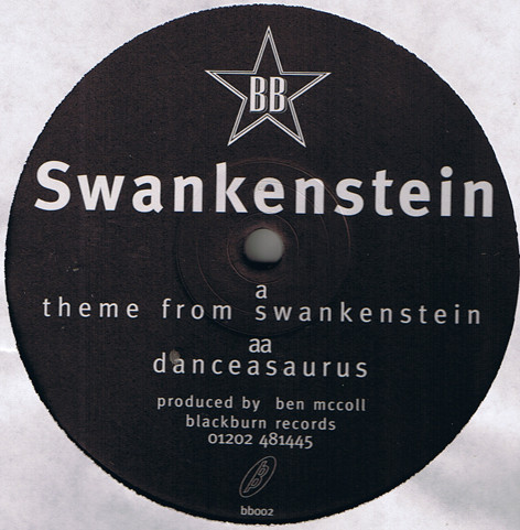 Swankenstein - Theme From Swankenstein / Danceasauras | Blackburn Records (BB002) - main