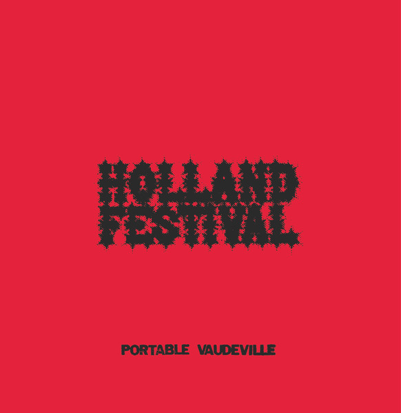Portable Vaudeville - Holland Festival | Infinite Expanse (IE13)