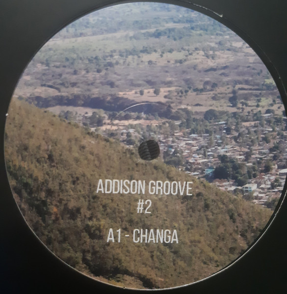 Addison Groove - Changa | Groove (GROOVE003)