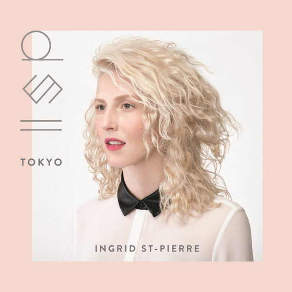 Ingrid St-Pierre - Tokyo | La Tribu (TRICD-7368)